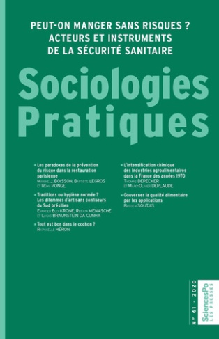 Sociologies Pratiques N° 41 : Peut-on manger sans risques ? Acteurs et instruments de la sécurité sa