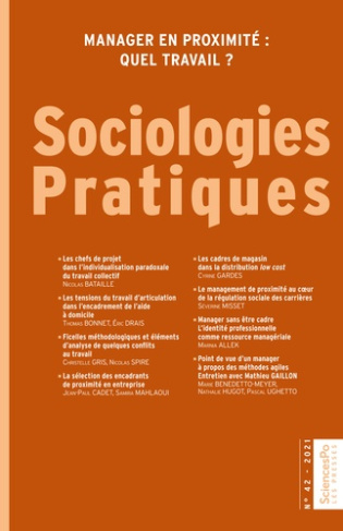 Sociologies Pratiques N° 42/2021 : Manager en proximité : quel travail ?
