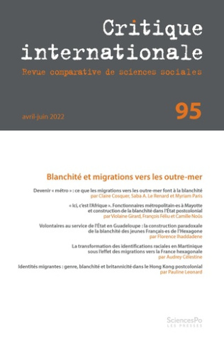 Critique internationale N° 95, avril-juin 2022 : Blanchité et migrations vers les outre-mer