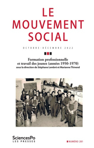 Le mouvement social N° 281, octobre-décembre 2022 : Formation professionelle et travail des jeunes (