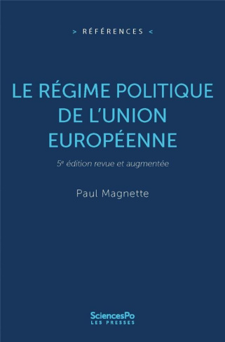 Le régime politique de l'Union européenne. 5e édition revue et corrigée
