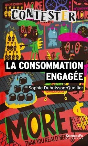 La consommation engagée. 3e édition actualisée