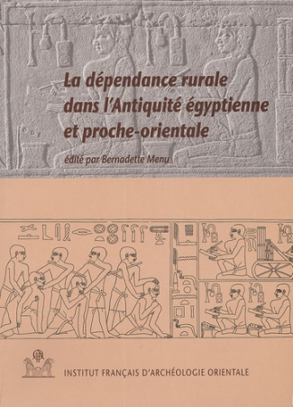 La dépendance rurale dans l'Antiquité égyptienne et proche-orientale