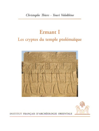 Ermant. Volume 1, Les cryptes du temple ptolémaïque