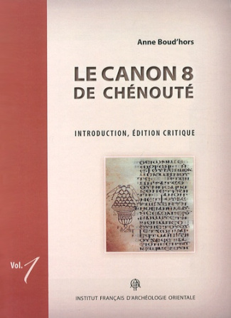 Le Canon 8 de Chénouté. 2 volumes