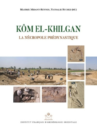 Kôm el-Khilgan. La nécropole prédynastique