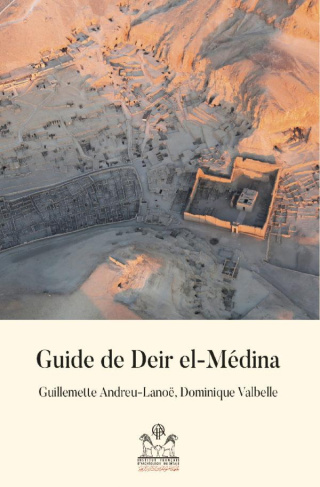 Guide de Deir el-Médina. Un village d'artistes