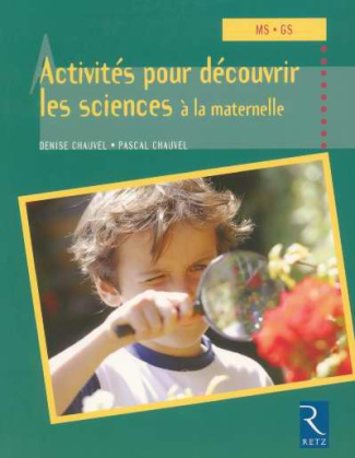 Activités pour découvrir les sciences à la maternelle