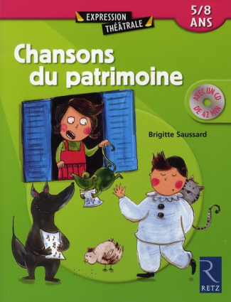 Chansons du patrimoine. 5/8 Ans, avec 1 CD audio