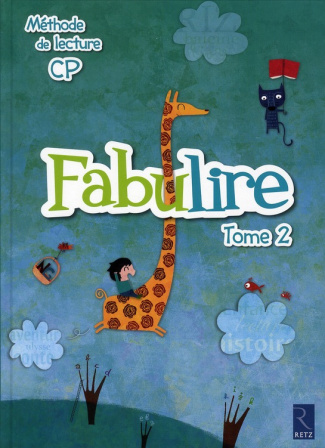 Méthode de lecture CP Fabulire. Tome 2