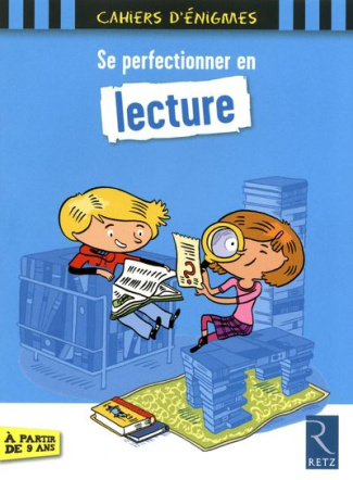 Se perfectionner en lecture