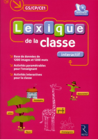 Lexique de la classe interactif GS/CP/CE1. Avec 1 CD-ROM