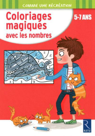 Coloriages magiques avec les nombres. 5-7 ans