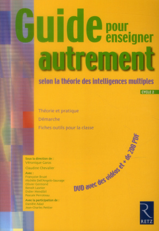 Guide pour enseigner autrement selon la théorie des intelligences multiples. Cycle 2, avec 1 DVD