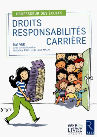 Professeur des écoles. Droits, responsabilités, carrière