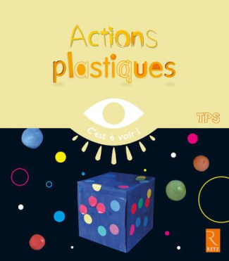 Actions plastiques. TPS