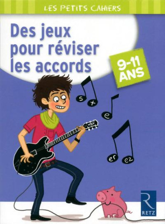 Des jeux pour réviser les accords. 9-11 ans