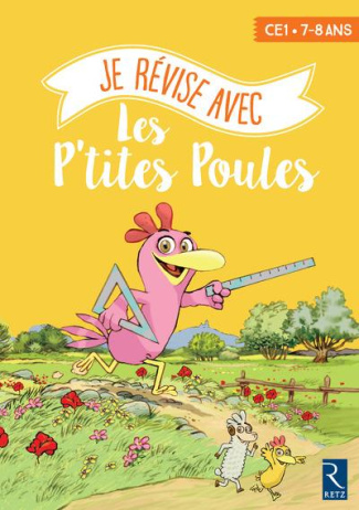 Je révise avec les p'tites poules. CE1 - 7-8 ans