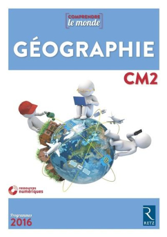 Géographie CM2. Edition 2018. Avec 1 CD-ROM