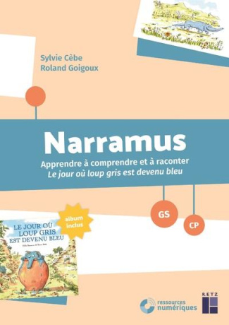 Narramus GS-CP. Le jour où Loup gris est devenu bleu (album inc