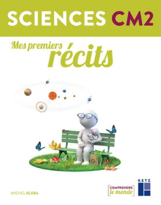 Sciences CM2. Mes premiers récits