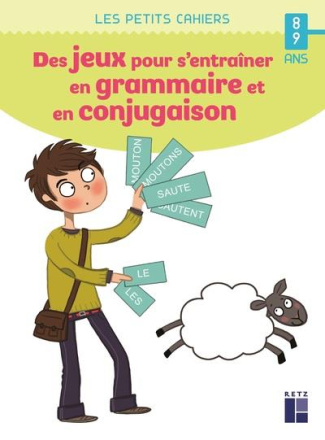 Des jeux pour s'entraîner en grammaire et en conjugaison