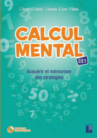 Calcul mental CE1. Acquérir et mémoriser des stratégies, avec 1 CD-ROM