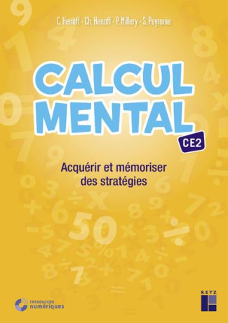 Calcul mental CE2. Acquérir et mémoriser des stratégies