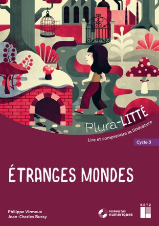 Etranges mondes. Cycle 3, avec 1 CD-ROM