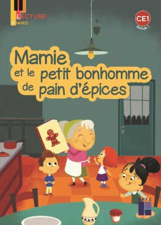 MAMIE ET LE PETIT BONHOMME DE PAIN D'EPICES - PIANO CE1 SERIE 1 - PERIODE 1 - PACK DE 5