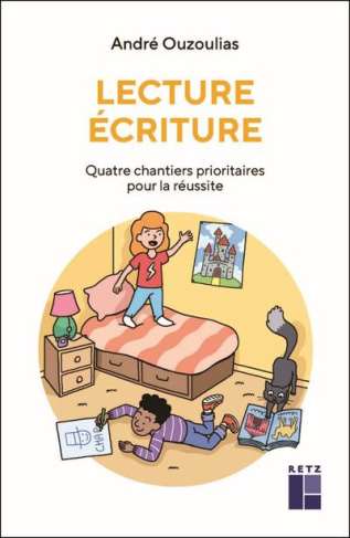 Lecture écriture. Quatre chantiers prioritaires pour la réussite