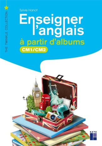 Enseigner l'anglais à partir d'albums CM1/CM2