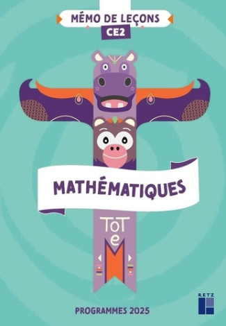 Mathématiques CE2 Totem. Mémo de leçons
