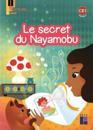 Le secret du Nayamobu, Album lecture Piano CE1 série 2 période 5, pack de 5 exemplaires