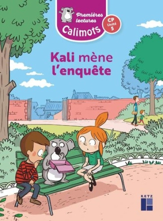 Kali mène l'enquête CP unité 5 Calimots. Pack de 5 exemplaires