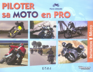 Piloter sa moto en pro