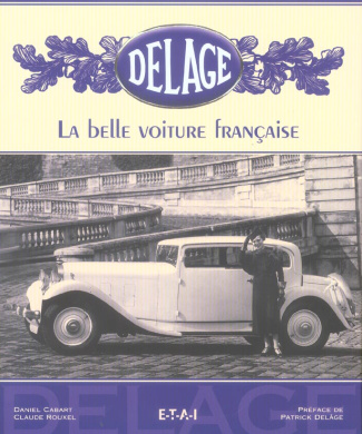 Delage. La belle voiture française