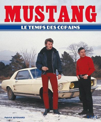 Mustang. Le temps des copains