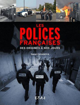 Les polices françaises des origines à nos jours