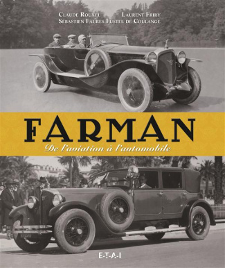 Farman. De l'aviation à l'automobile