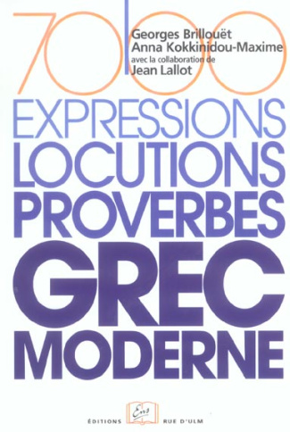7000 expressions, locutions, proverbes du grec moderne