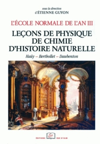 L'école normale de l'an III. Tome 3, Leçons de physique, de chimie et d'histoire naturelles
