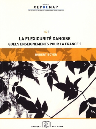 La flexicurité danoise. Quels enseignements pour la France ?