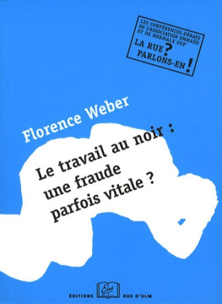 Le travail au noir : une fraude parfois vitale ?