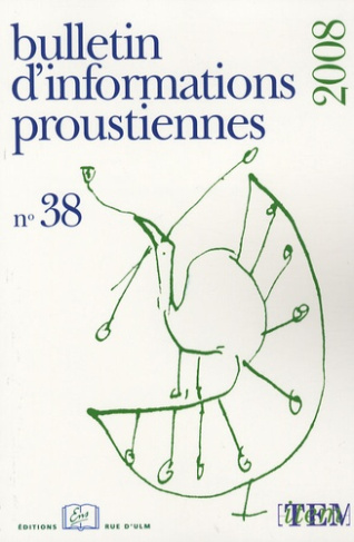 Bulletin d'informations proustiennes N° 38, 2008