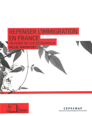 Repenser l'immigration en France. Un point de vue économique