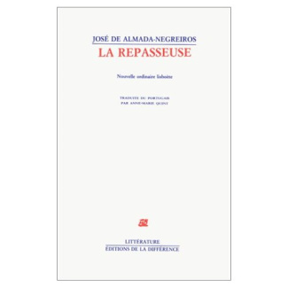 La Repasseuse. Nouvelle ordinaire lisboète