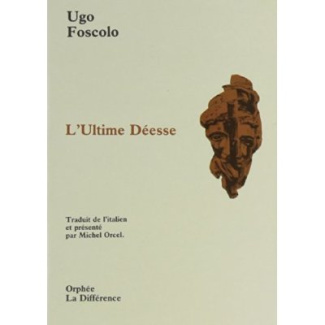 L'ULTIME DEESSE: POEMES CHOISIS