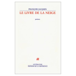 Le Livre de la neige. Poèmes