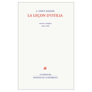 La leçon d'Otilia. Sonnets complets, 1992-1994
